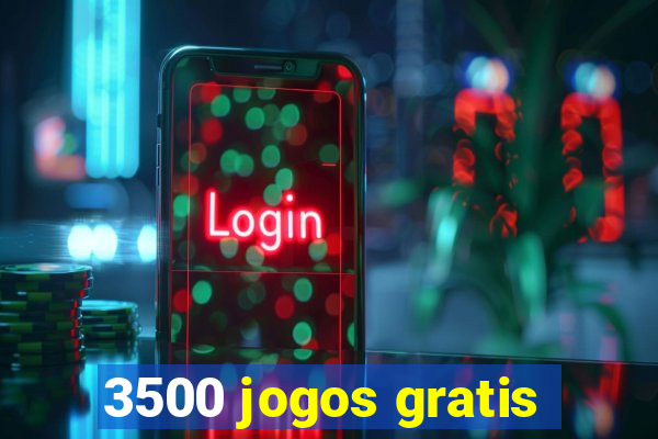 3500 jogos gratis